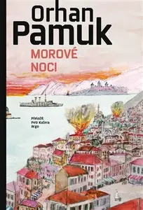 Morové noci - Orhan Pamuk