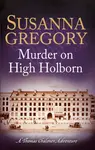 Murder on High Holborn - Gregory Susanna