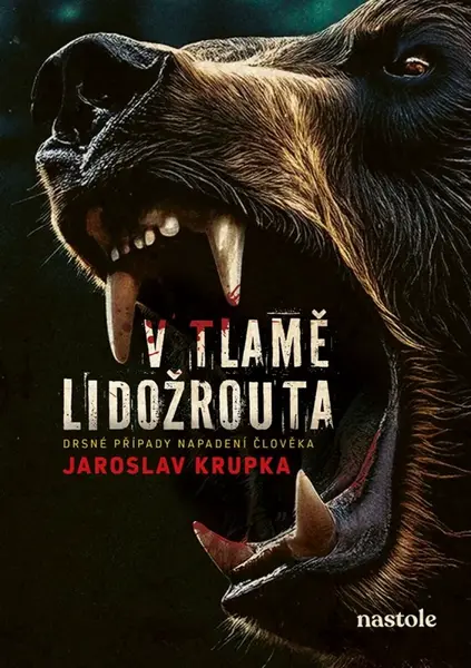 V tlamě lidožrouta - Jaroslav Krupka