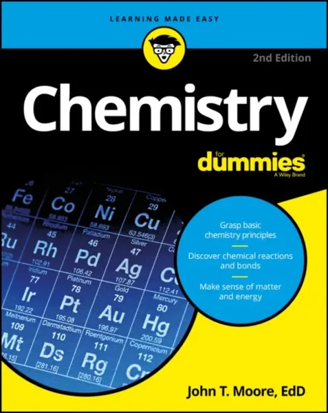 Chemistry For Dummies - Moore John T.
