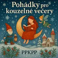 ppkpp – Pohádky pro kouzelné večery
