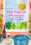 The Year of Miracles - Ella Risbridger