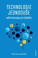 Technologie jednoduše - David Louda, Lukáš Prášil - e-kniha