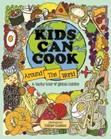 Kids Can Cook Around the World - Esther Coombs