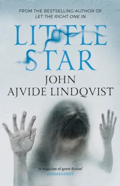 Little Star - John Ajvide Lindqvist