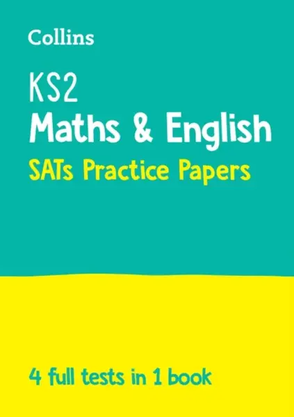 KS2 Maths and English SATs Practice Papers - Collins KS2