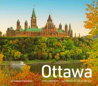 Ottawa Then and Now - Dr Sharon Hamilton