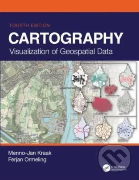 Cartography (Visualization of Geospatial Data, Fourth Edition) - kniha z kategorie Vysoké školy
