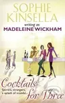 Cocktails for Three - Madeleine Wickham - kniha z kategorie Beletrie