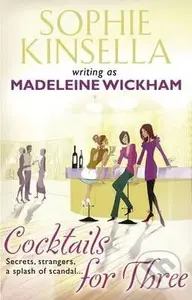 Cocktails for Three - Madeleine Wickham - kniha z kategorie Beletrie
