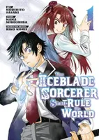 The Iceblade Sorcerer Shall Rule the World 1 - Norihito Sasaki - kniha z kategorie Komiksy