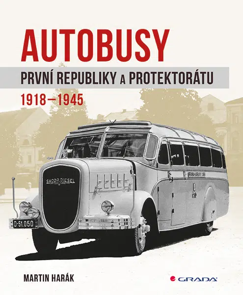 Kniha: Autobusy první republiky a protektorátu od Harák Martin
