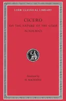 On the Nature of the Gods. Academics - Marcus Tullius Cicero