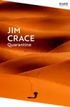 Quarantine - Jim Crace