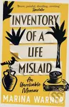 Inventory of a Life Mislaid (An Unreliable Memoir) - kniha z kategorie Historie