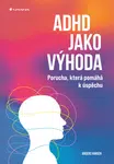 E-kniha: ADHD jako výhoda od Hansen Anders