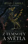 Z temnoty a světla - Ryan Cahill
