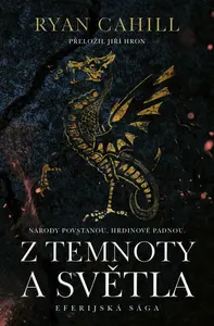 Z temnoty a světla - Ryan Cahill