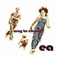 EA – Way To Choose