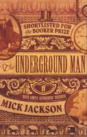 The Underground Man - Mick Jackson