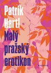 Malý pražský erotikon (poškozená) - Patrik Hartl