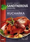 Klasická česká kuchařka - Marie Janků-Sandtnerová