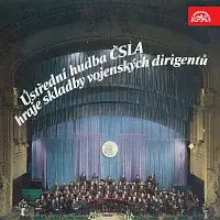 Ústřední hudba armády ČR – ÚH ČSLA hraje skladby vojenských dirigentů