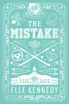 Mistake - Elle Kennedy