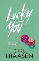 Lucky You - Carl Hiaasen
