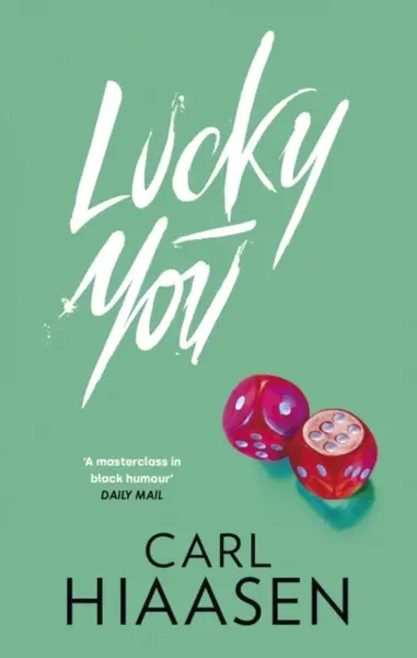 Lucky You - Carl Hiaasen
