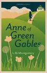 Anne of Green Gables - Lucy Maud Montgomeryová