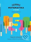 Prázdninová matematika 5. ročník - Miroslav Telepovský - kniha z kategorie Učebnice a slovníky