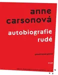 Autobiografie rudé - Anne Carsonová