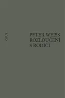 Rozloučení s rodiči - Peter Weiss