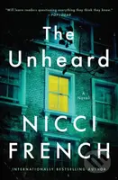Unheard (A Novel) - Nicci French
