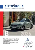 Minimum pro žáky autoškol skupiny B 2026 - Václav Minář, autoškol ČR Asociace
