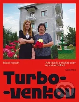 Turbo-venkov - Radan Haluzík