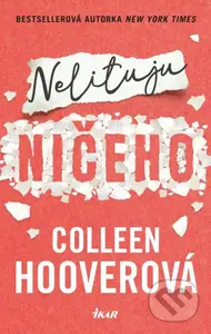 Nelituju ničeho - Colleen Hoover - kniha z kategorie Společenská beletrie