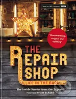 The Repair Shop (LIFE IN THE BARN: The Inside Stories from the Experts) - kniha z kategorie Zdraví a životní styl