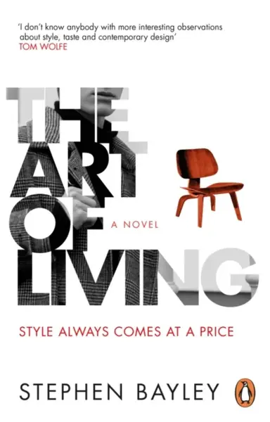 The Art of Living - Stephen Bayley