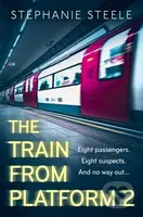 The Train from Platform 2 - Stephanie Steel - kniha z kategorie Detektivky, thrillery a horory
