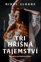 Tři hříšná tajemství (poškozená) - Nikki Sloane