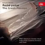 Symfonický orchestr Čs. rozhlasu v Praze, Libor Pešek – Martinů: Řecké pašije. Opera o 4 dějstvích