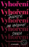 Vyhoření (Tajemství, jak uniknout stresu) - Amelia Nagoski, Emily Nagoski - kniha z kategorie Psychologie
