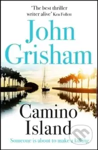 Camino Island - John Grisham - kniha z kategorie Detektivky, thrillery a horory