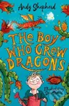 The Boy Who Grew Dragons (The Boy Who Grew Dragons 1) - kniha z kategorie Pro děti