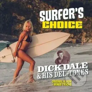 Dick Dale & His Del-Tones: Surfer´S Choice  LP - Dick Dale