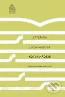 Kotva nádeje - Kateřina Lachmanová - kniha z kategorie Křesťanství
