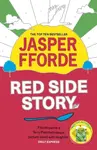 Red Side Story - Jasper Fforde,Red Side Story - Jasper Fforde - kniha z kategorie Sci-fi
