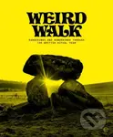 Weird Walk (Wanderings and Wonderings through the British Ritual Year) - kniha z kategorie Humanitní a společenské vědy
